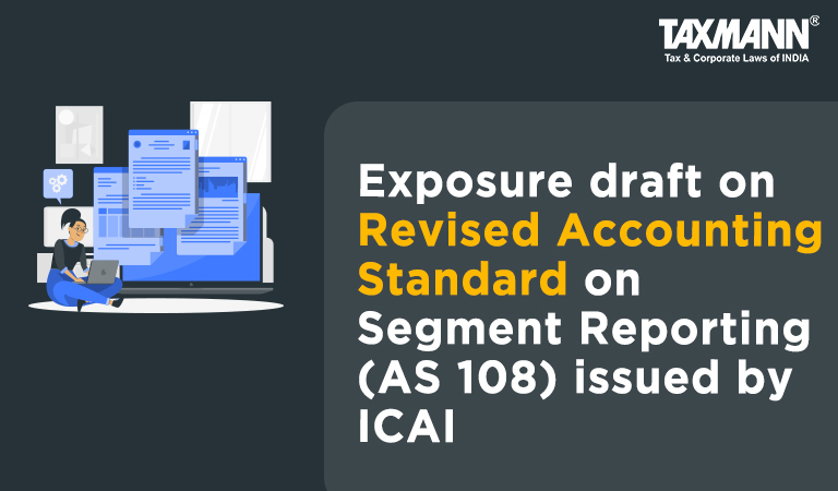 Revised Accounting Standard on Segment Reporting (AS 108); ICAI;