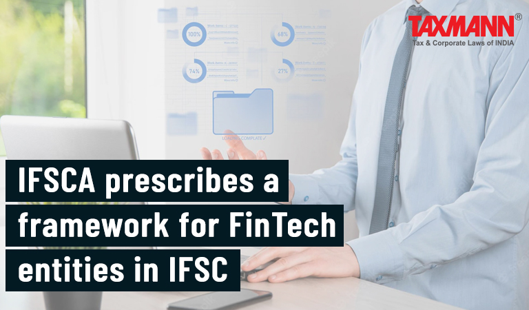 Framework for FinTech in IFSC