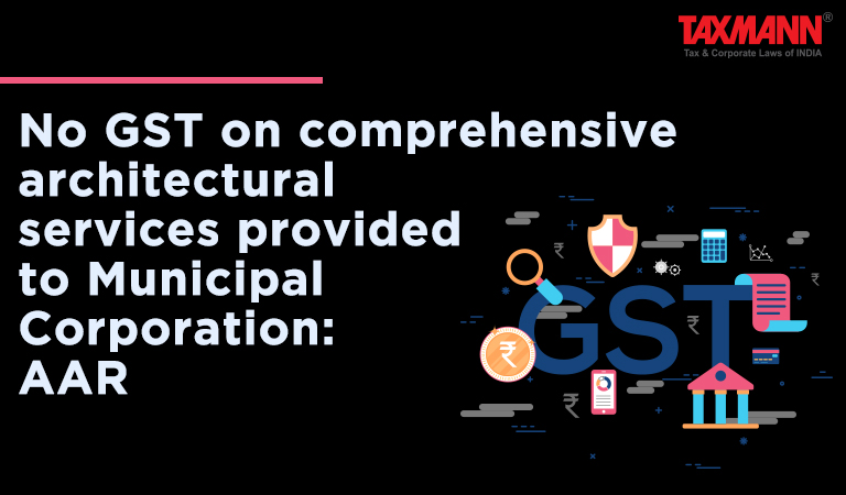 Architectural services; GST Classification