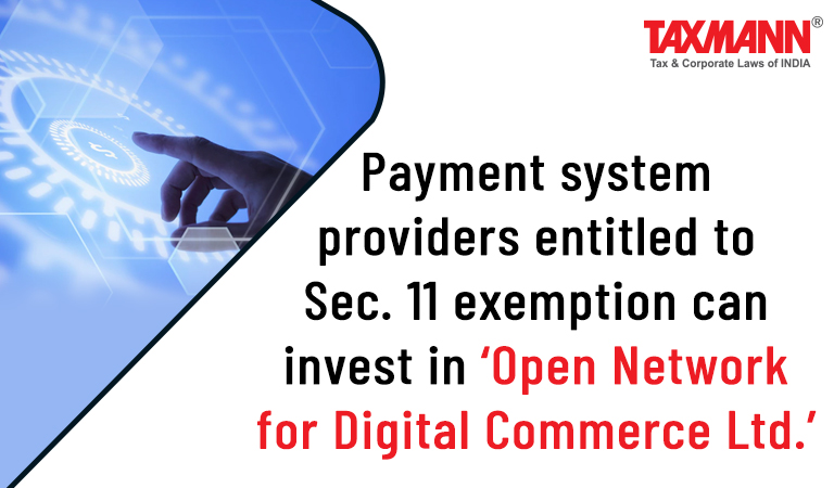 Open Network for Digital Commerce; section 11 of the Income-tax Act;