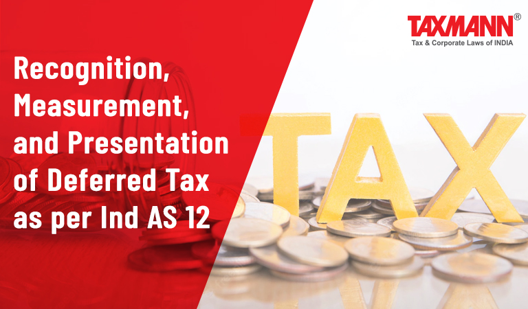 Deferred Tax as per Ind AS 12;