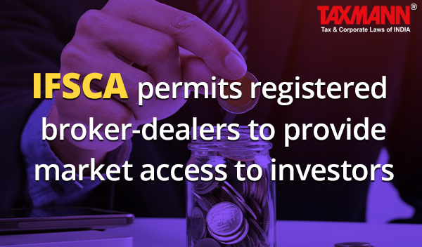 Broker Dealers registered with IFSCA;