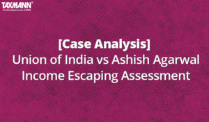 Union of India vs Ashish Agarwal
