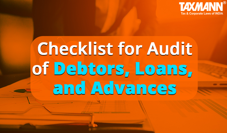 Checklist for Audit of Debtors, Loans, and Advances