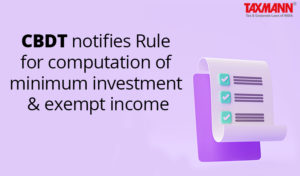 rule for computation of minimum investment & exempt income