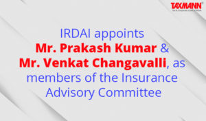 IRDAI appoints members of the Insurance Advisory Committee