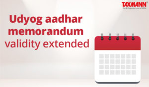 Udyog aadhar memorandum validity