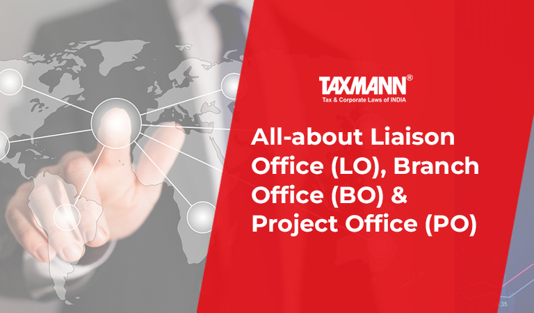 Liaison Office (LO); Branch Office (BO); Project Office (PO)