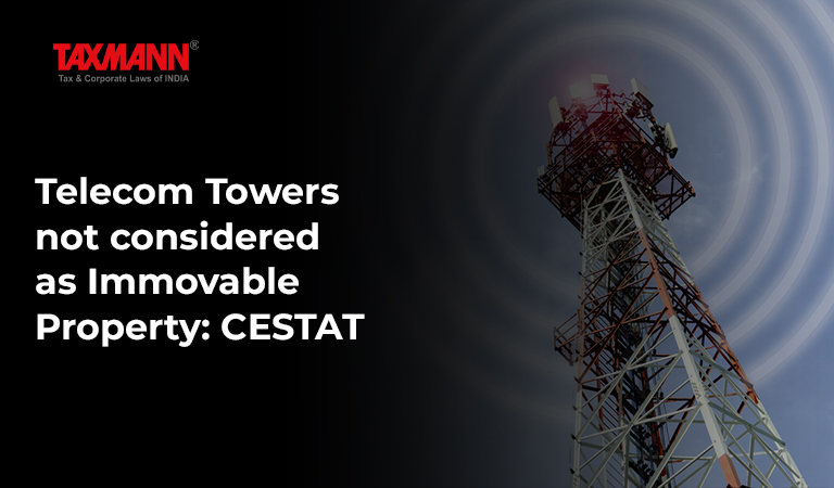 Telecom Towers; CENVAT