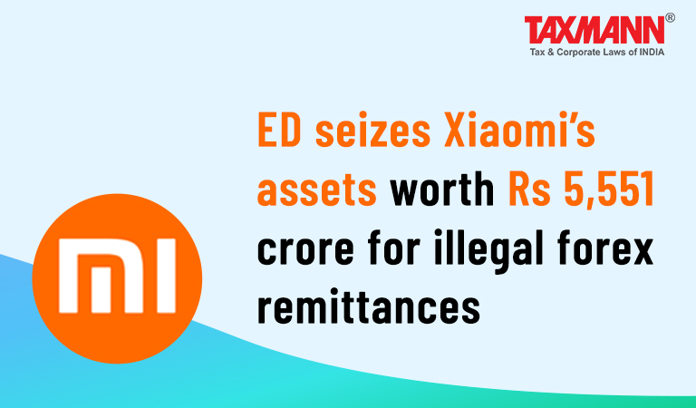 Xiaomi's assets seized; forex remittances