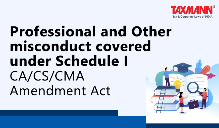 Professional and Other misconduct covered under Schedule I | CA/CS/CMA Amendment Act
