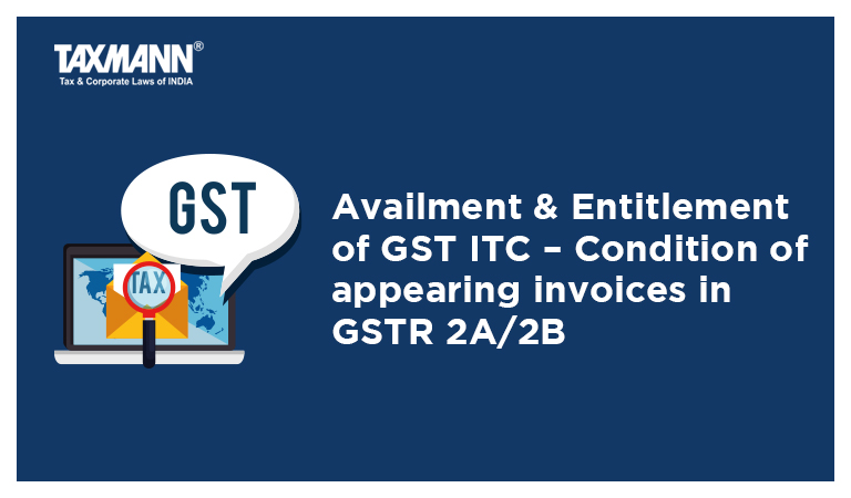GST ITC in GSTR 2A and 2B