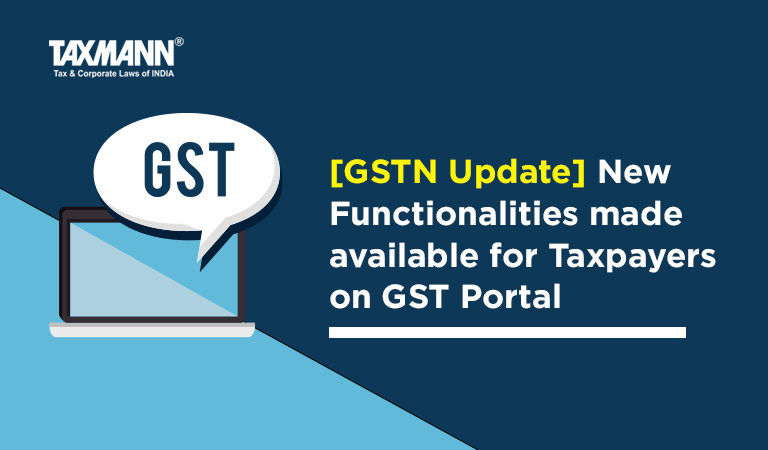 GSTN Update; GST Portal