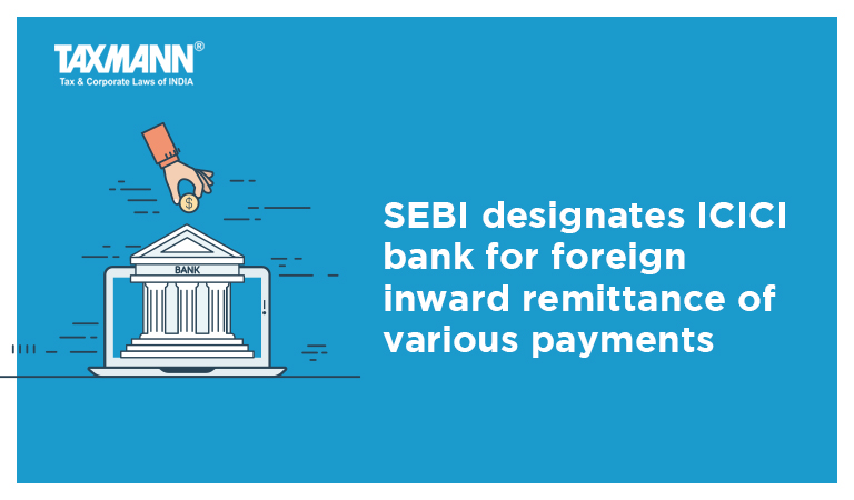 inward remittance of payments; SEBI