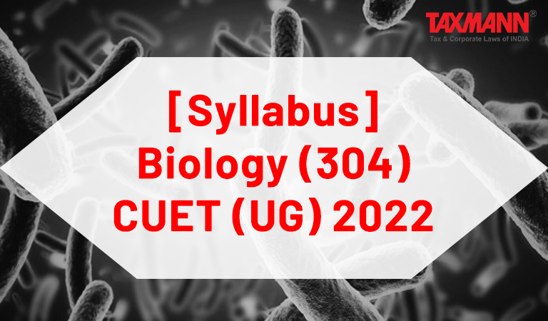 syllabus of biology exam CUET