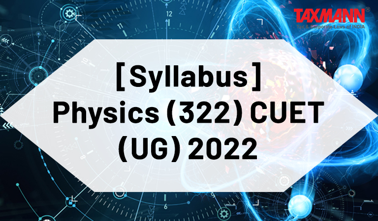 syllabus of physics exam CUET