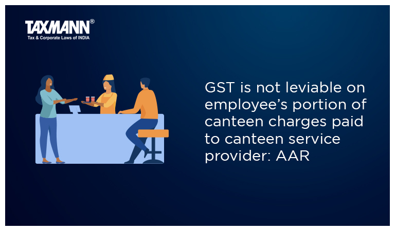 GST on canteen