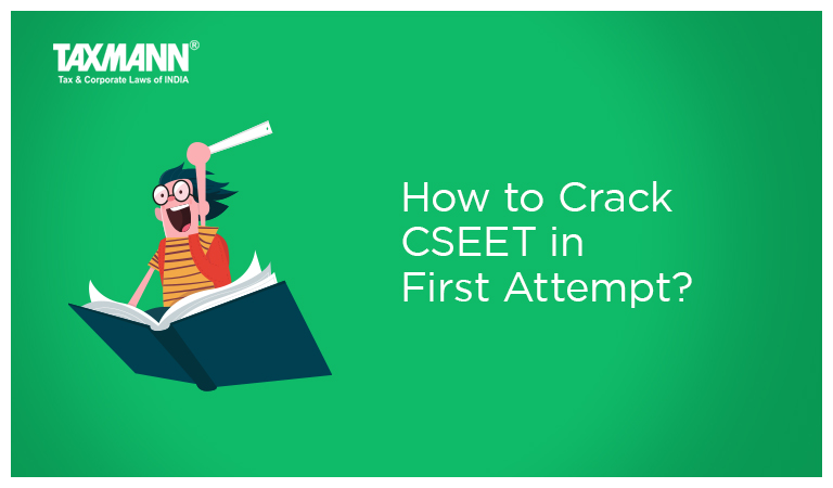 How to Crack CSEET in First Attempt?