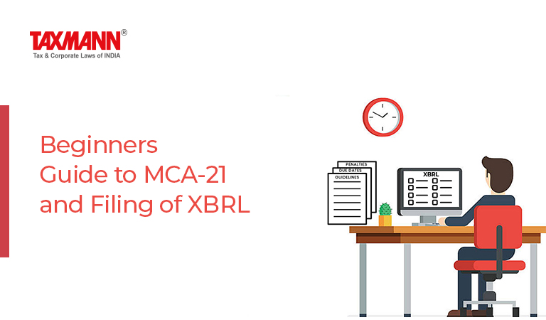 Beginners Guide to MCA-21 and Filing of XBRL
