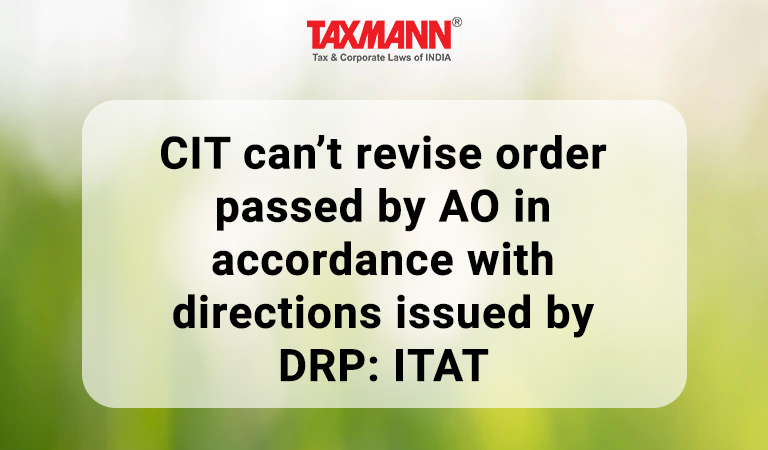directions issued by DRP; ITAT
