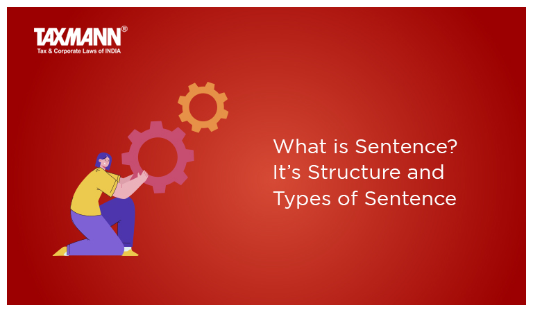 What is Sentence? It’s Structure and Types of Sentence