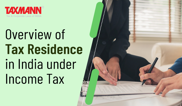 Overview of Tax Residence in India under Income Tax
