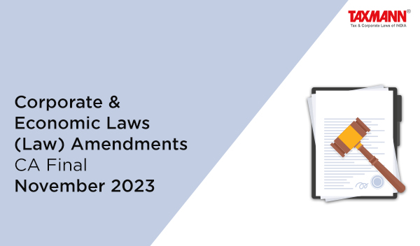 CA Final Law Amendments