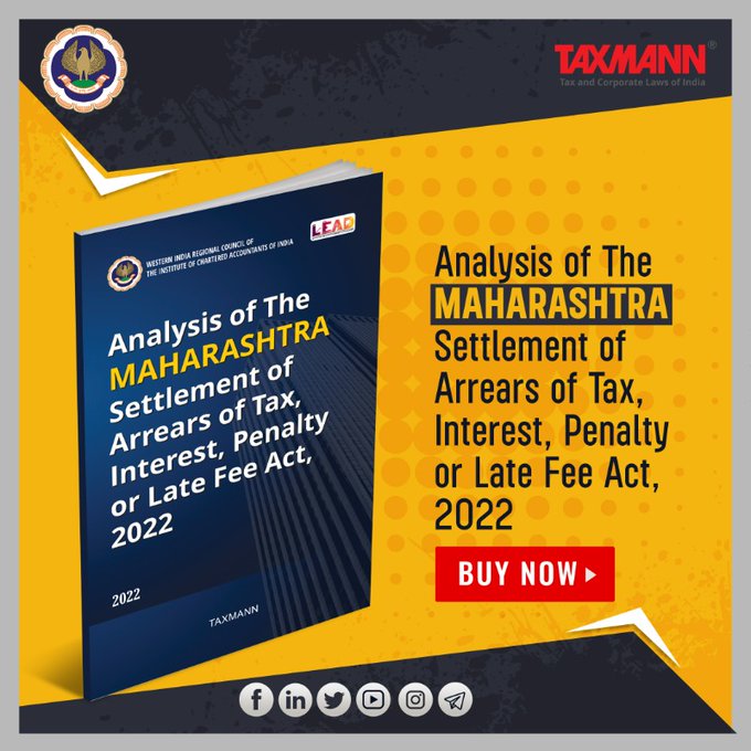 Analysis of The Maharashtra Settlement of Arrears of Tax, Interest, Penalty, or Late Fee Act, 2022
