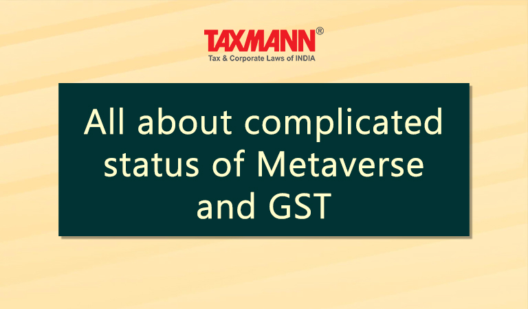 Metaverse and GST
