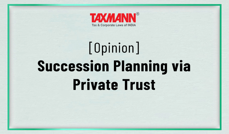 Succession Planning Private Trust