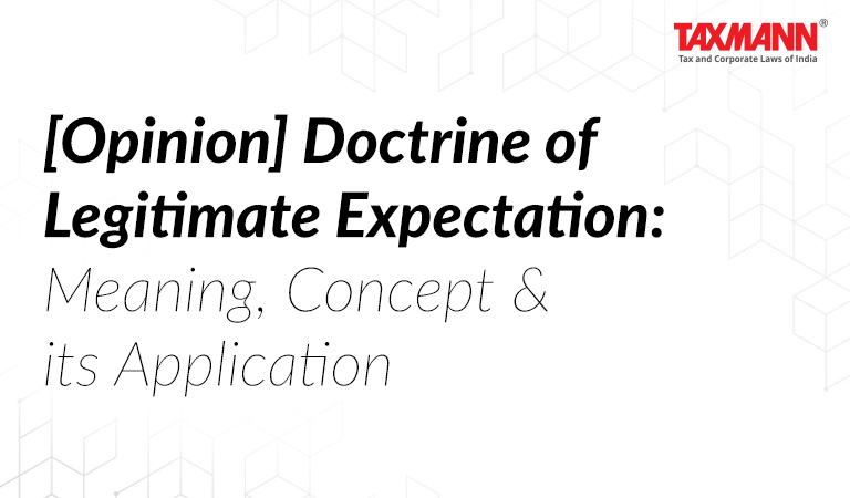 Doctrine of Legitimate Expectation