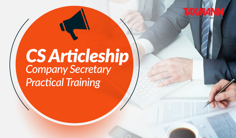 CS Articleship – Company Secretary Practical Training