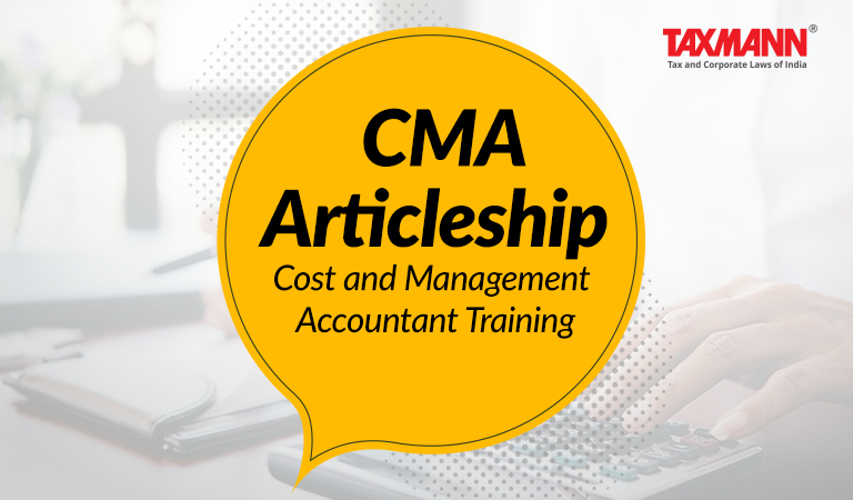 CMA Articleship – Cost and Management Accountant Training