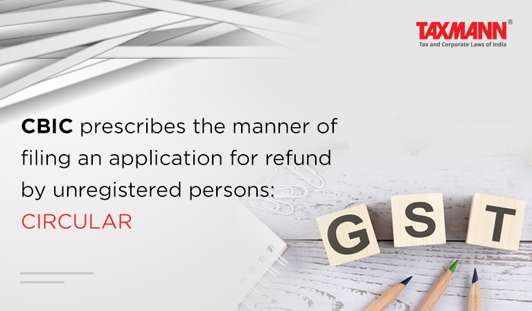 GST refund for unregistered persons