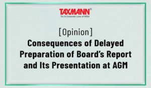 delayed preparation of Board's Report