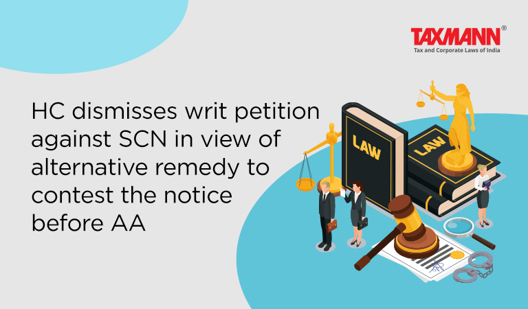 writ petition against SCN