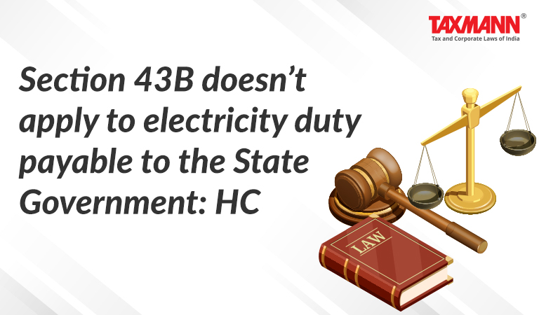 Section 43B; electricity duty
