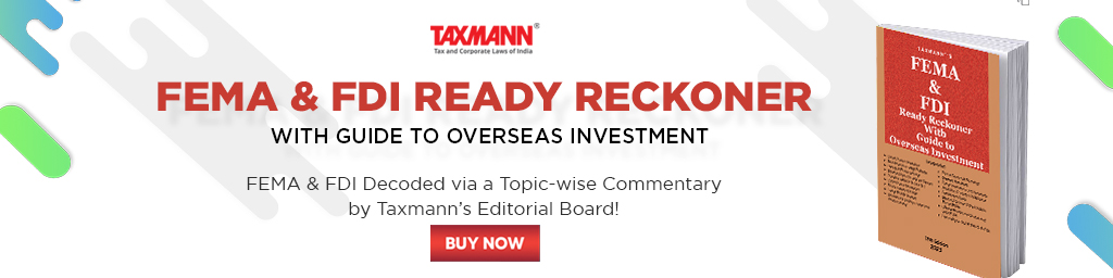 Taxmann's FEMA & FDI Ready Reckoner with Guide to Overseas Investment