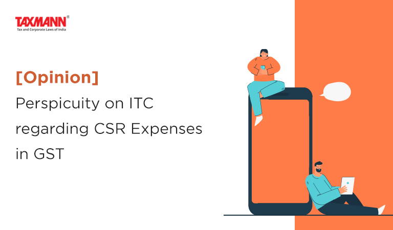 GST ITC on CSR Expenses