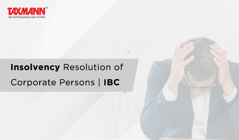 Insolvency Resolution of Corporate Person