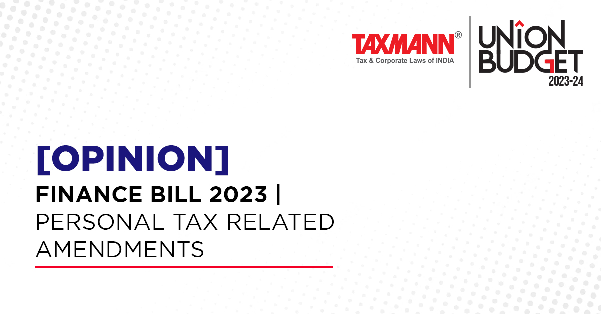 [Opinion] Finance Bill 2023 | Personal Tax Related Amendments