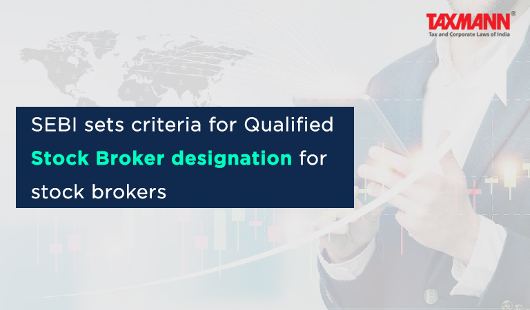 criteria for Qualified Stock Broker