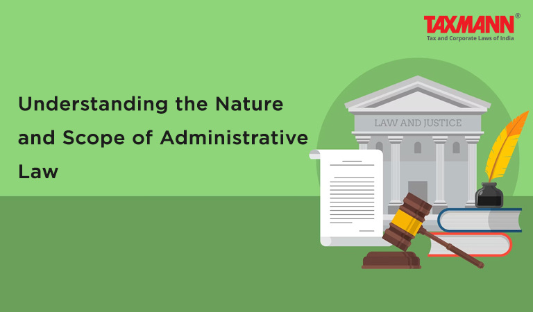Understanding the Nature and Scope of Administrative Law