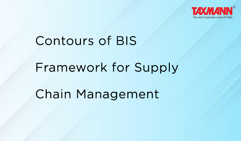 BIS Framework; Supply Chain Management