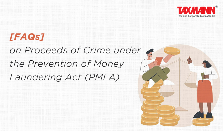 Proceeds of Crime; PMLA