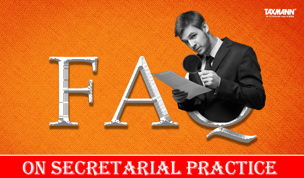 [FAQs] on Secretarial Practice in Drafting Notice | Board Meetings | Agenda