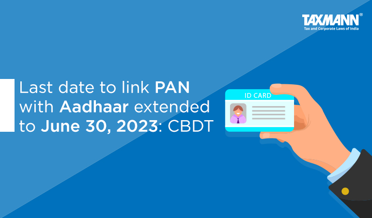 deadline to link PAN with Aadhaar