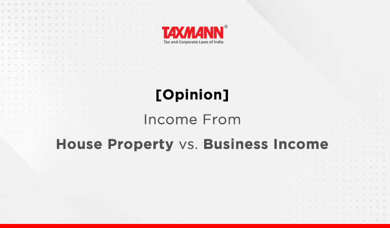 Income from House Property and Business Income