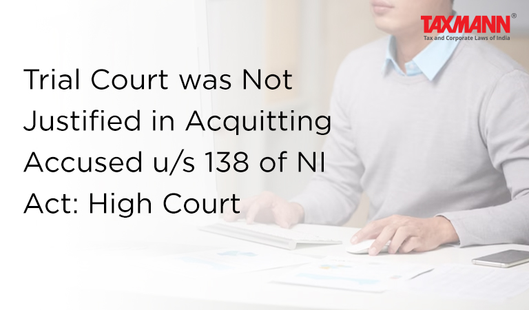 Acquitting accused u/s 138 of NI Act