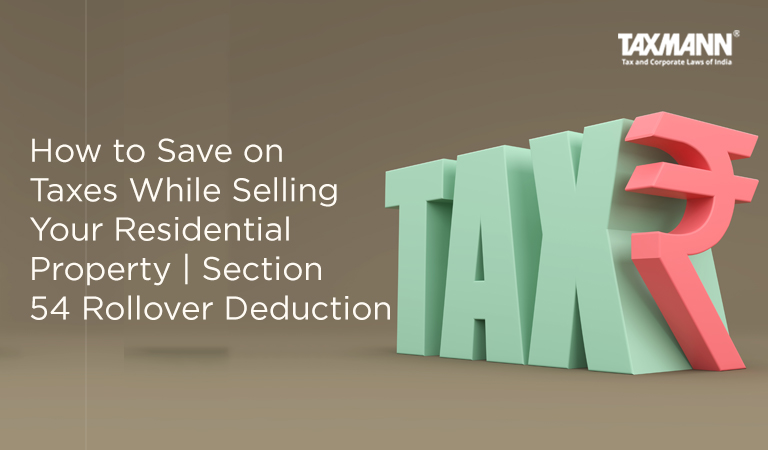 Section 54 Rollover Deduction